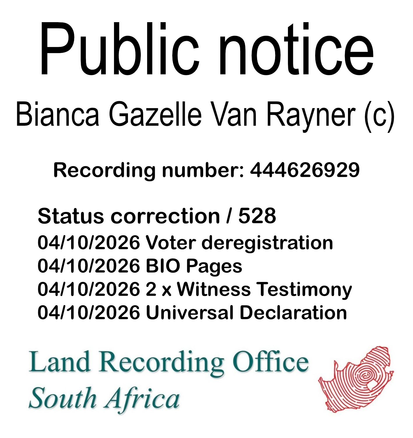 Public notice Bianca Gazelle Van Rayner Recording number 444626929